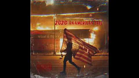 Veteran Eye x Vann Go - 2020: An American Tale (Fu...