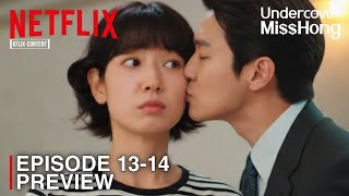 Undercover Miss Hong | Episode 13-14 Preview & Spoiler | Park Shin Hye | Go Kyung Pyo [INDO/ENG SUB]