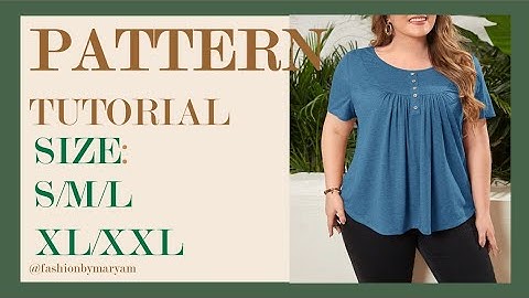 Complete blouse pattern tutorial/ darft & diy/ size:S/M/L/XL/XXL #pattern #size #pattern #tutorial