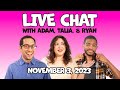Friday Live Chat + Watch along with Adam, Talia, and Ryan!