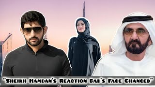 Sheikh Hamdan's Reaction: Dad's Face Changed