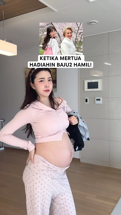COBA PAKE BAJU2 HAMIL HADIAH DARI MAMA MERTUA!