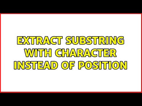 Extract substring with character instead of position (4 Solutions!!)