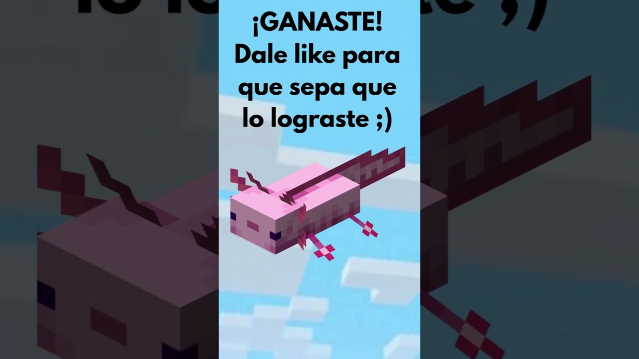 ¡Si PAUSAS en el AJOLOTE GANAS!! #minecraft