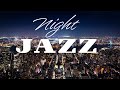 Night Traffic JAZZ - Smoth JAZZ Playlist - Background Remix JAZZ Music