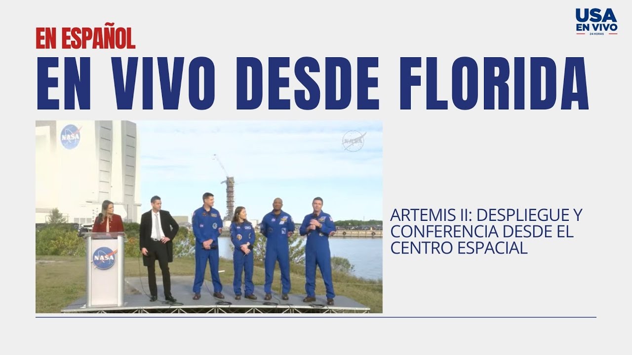 EN VIVO Artemis II: Despliegue y conferencia desde el Centro Espacial Kennedy | USA EN VIVO 🔴