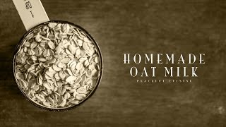 Oat milk | Transcript of Peaceful Cuisine&#39;s recipe