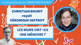 Les murs ont-ils une mémoire ? avec Véronique Geffroy