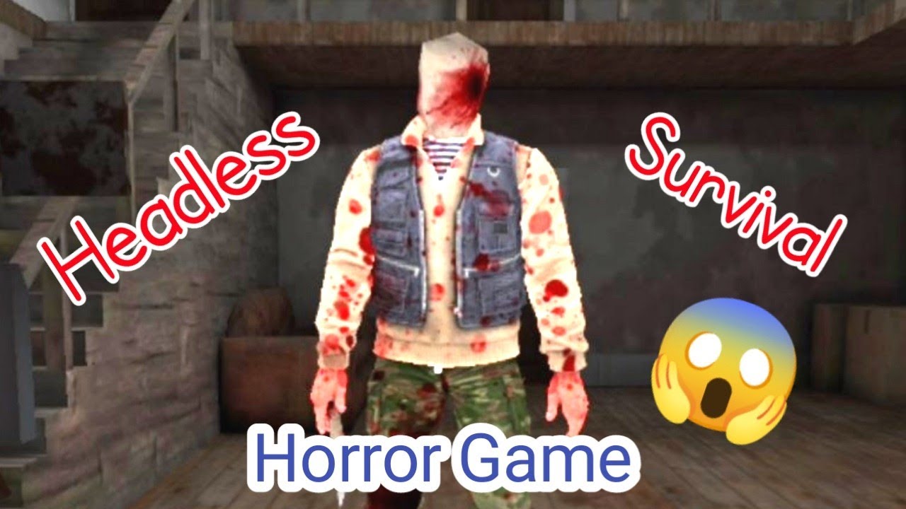 Headless Survival Horror Game Full Gameplay 😎