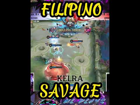 KELRA THE FILIPINO SAVAGE @MLPlaysz