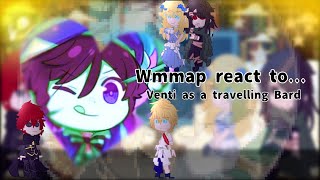 Wmmap react to Venti || 1/? || GRV