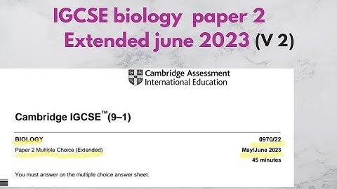Igcse biology paper 2( Extended )june 2023 (variant 2)#biology #edexcel #igcse #paper2#extended