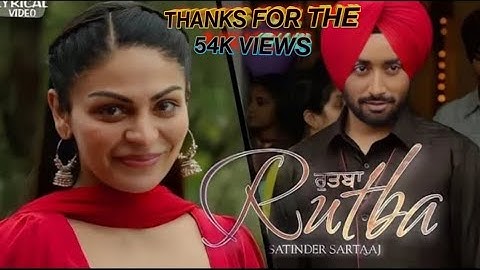 Rutba Song | Kite Ni Tera Rutba Song| Satinder Sartaj, Neeru Bajwa | Kite Nai Tera Rutba Ghatda