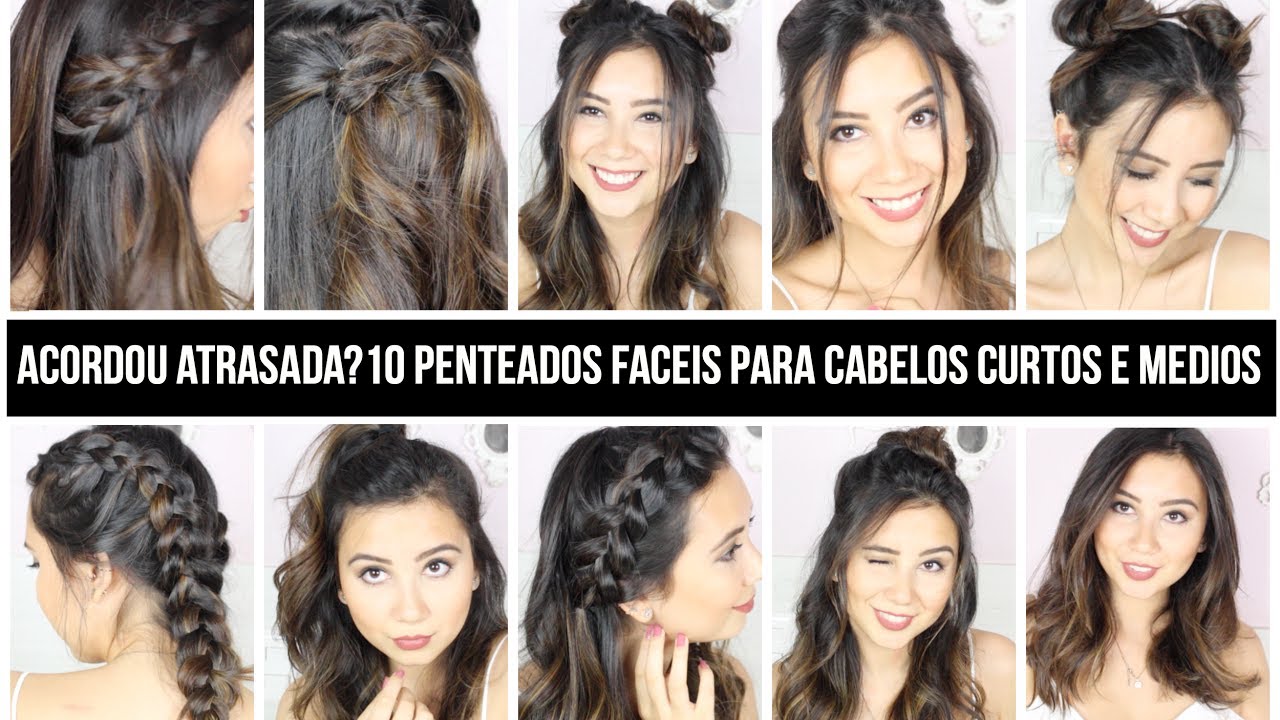 ACORDOU ATRASADA? 10 penteados rápidos e faceis para cabelos curtos e médios  - thptnganamst.edu.vn