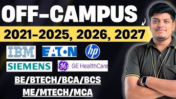 🔥IBM, EATON Biggest Off-Campus Hiring | BE/BTECH/ME/MTECH/MCA/BCA | Off Campus Drive 2021-2027 BATCH