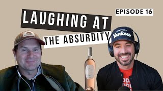 Laughing at the Absurdity (with Rob Bell) #podcast #wine #christianity