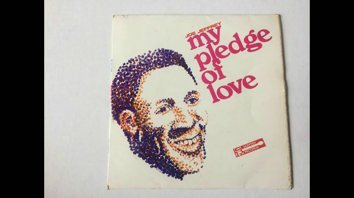 MY PLEDGE OF LOVE--JOE JEFFREY GROUP (NEW ENHANCED...