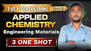 🔥 Applied Chemistry||Engineering Materials||ONE SHOT||Engineering Materials ONE SHOT||Polyte.1st Sem