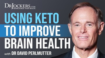 Using Keto to Improve Brain Health with Dr David Perlmutter, MD