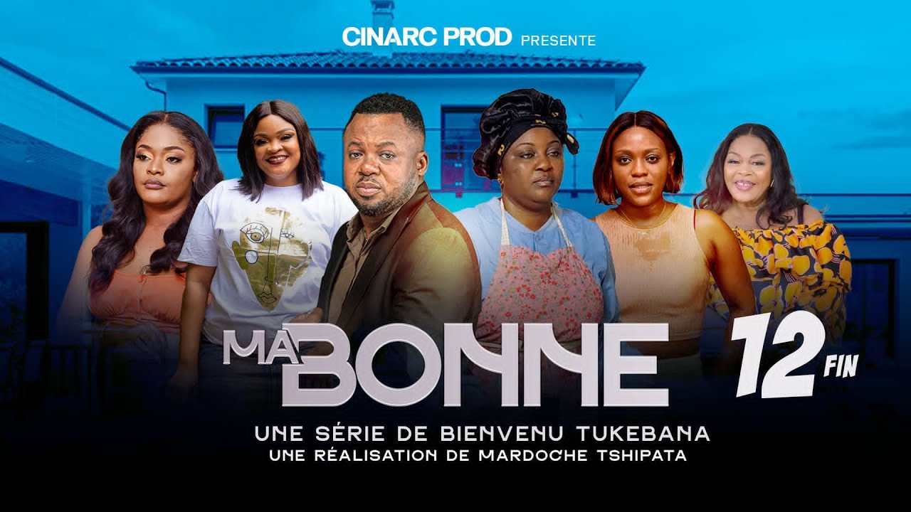 MA BONNE 12  fin // serie congolaise en lingala // @CALEB TUKEBANA officiel tv // @CINARC TV