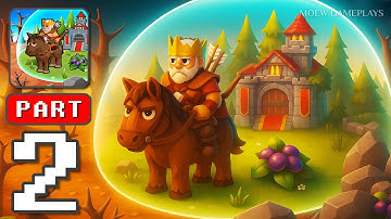 Kingland - Gameplay Walkthrough Part 2- King War Army Commander Adventure (Android,iOS)