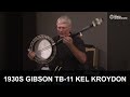 1930's Gibson TB11 Kel Kroydon conversion banjo b0185