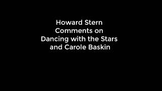Howard Stern Comments on Dancing with the Stars and Carole Baskin
