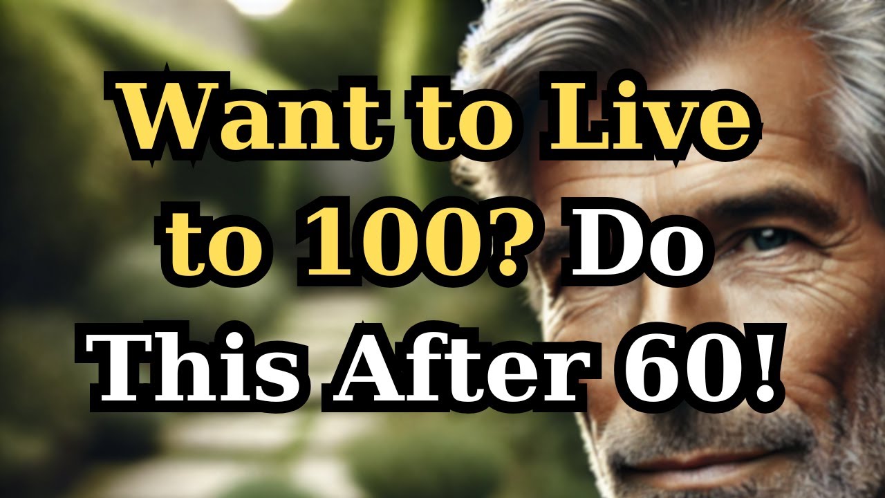 Healthy Aging: 7 Essential Habits for a Long and Happy Life After 60 ...