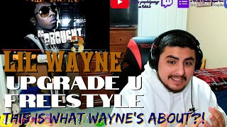 Lil Wayne - Upgrade U Freestyle | REACTION