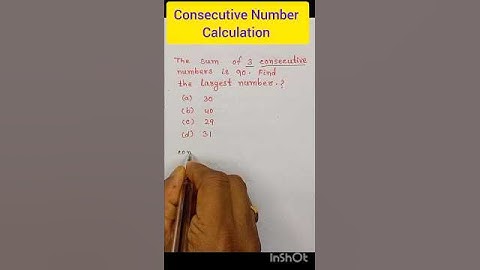How To Find 3 Consecutive Numbers..#shorts #consecutive #maths #shortfeed #ytshorts