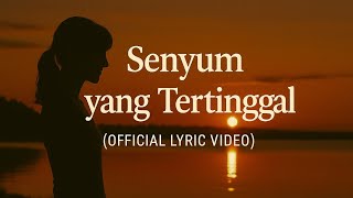 Senyum yang Tertinggal