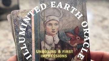 Illuminated Earth Oracle | Unboxing & First Impressions | Meet my new deck w/ me! 🙋🏻‍♀️😍
