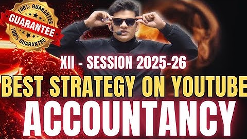 Best STRATEGY for Accountancy BOARD EXAM 2025-26