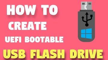 How to Create UEFI Bootable USB Flash Drive to Install Windows 10/8.1/7 | 2019