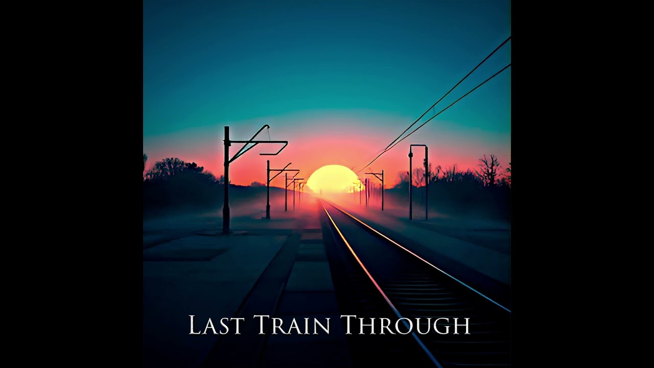 Last Train Through - No Copyright adlı videoyu YouTube'da izle Last Train Through - No Copyright adlı videoyu YouTube'da izle