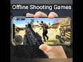 Top 10 Best Offline Shooting Games for Android in 2021 You Should Play without Internet Connection