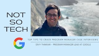 Top Tips to crack Program Manager Case Interviews