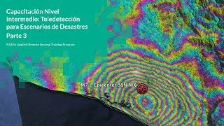NASA ARSET: Escenarios de Desastres, Derrumbes y Terremotos, Sesión 3 de 3 screenshot 5
