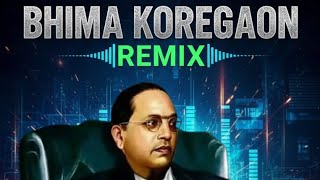 Bhima koregaon song||remix by ambedkar beats hub 🇪🇺🇪🇺🫡||jaybhim