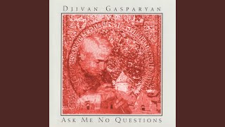 Video thumbnail of "Djivan Gasparyan - Siro Yerk / Sari Aghcheek"