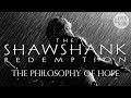 The Philosophy of the Shawshank Redemption: Hope and Stoicism