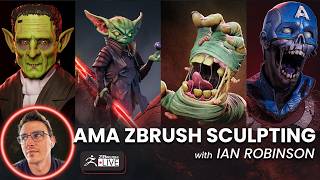 AMA ZBrush Sculpting with Ian Robinson - Fan Art is Fun