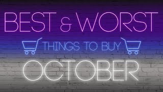 Best and Worst Things to Buy in October