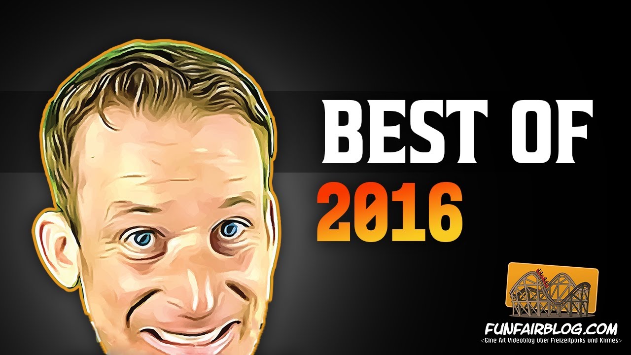 Best Of 2016 | Funfairblog #88 [HD]
