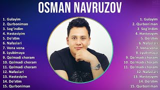 Osman Navruzov 2025 Mix Top Hits  Gulayim Qurboniman Sogindim Hastasiyim