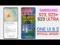 Samsung S23,S23+/S23 Ultra One Ui 8.5 Update Schedule🔥 S23 Ultra New Update #samsungs23ultra