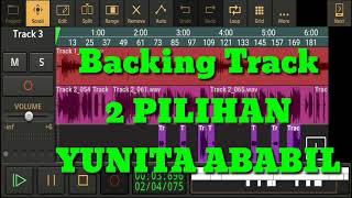 2 PILIHAN YUNITA ABABIL | TANPA KENDANG, MELODY ,SULING