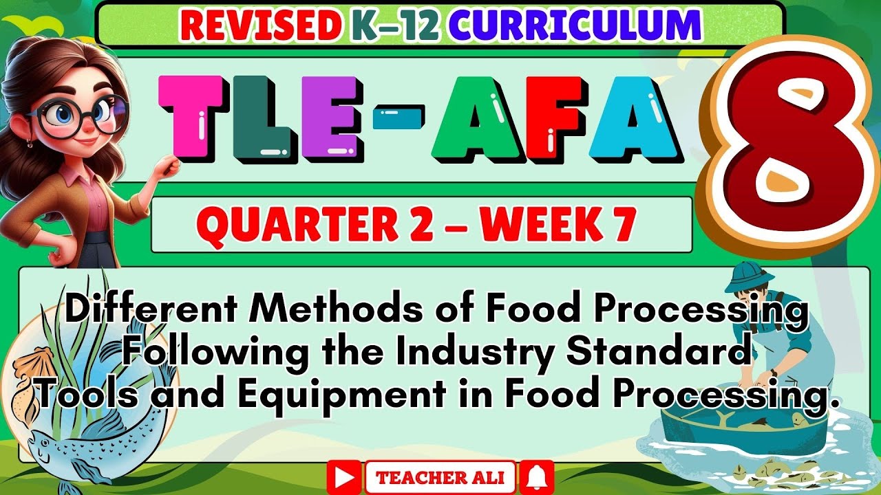 TLE AFA 8 QUARTER 2 WEEK 7 REVISED K-12 - DIFFERENT METHODS OF FOOD ...