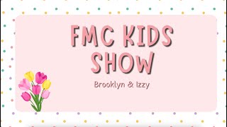 FMC KiDS Show: Episode 1