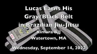 BELT PROMOTION - Lucas Receives His Gray Black Belt in Brazilian Jiu Jitsu - 9/14/2022